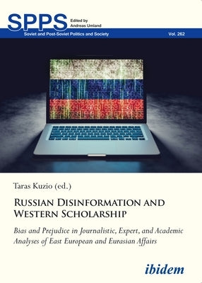 Paperback book titled "Russian Disinformation and Western Scholarship" by Ibidem Press, featuring the cover design with text and graphics.