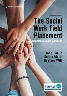 Paperback book titled "The Social Work Field Placement: A Competency-Based Approach" by Springer Publishing Company.
