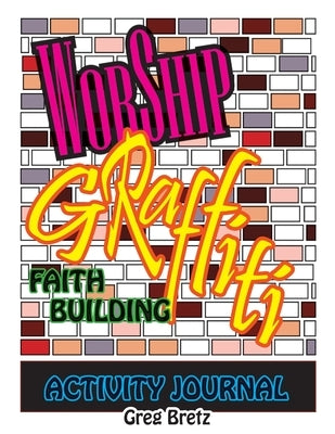 Open paperback Worship Graffiti faith-building activity journal with colorful graffiti design on the cover, ideal for spiritual reflection.