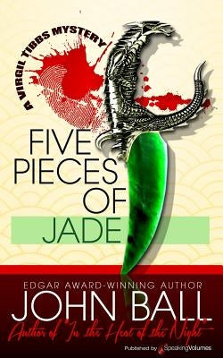 Five Pieces of Jade Paperback Speaking Volumes LLC