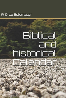 Biblical and historical Calendar Paperback Independently Published