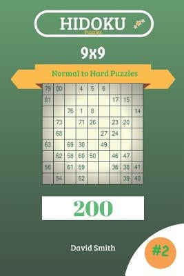 Hidoku Puzzles - 200 Normal to Hard Puzzles 9x9 Vol.2 Paperback Independently Published