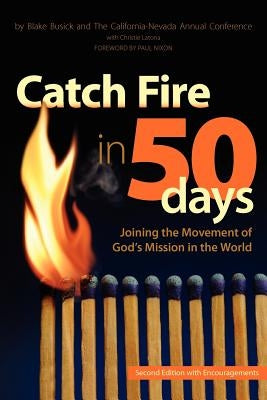 Catch Fire in 50 Days Paperback Fun & Done Press