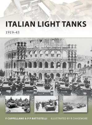 Italian Light Tanks: 1919-45 Paperback Osprey Publishing (UK)