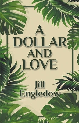 A Dollar and Love Paperback Maui Island Press