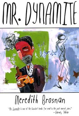 Mr. Dynamite Paperback Dalkey Archive Press