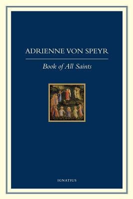 The Book of All Saints Paperback Ignatius Press