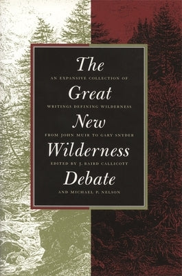 Great New Wilderness Debate Paperback University of Georgia Press