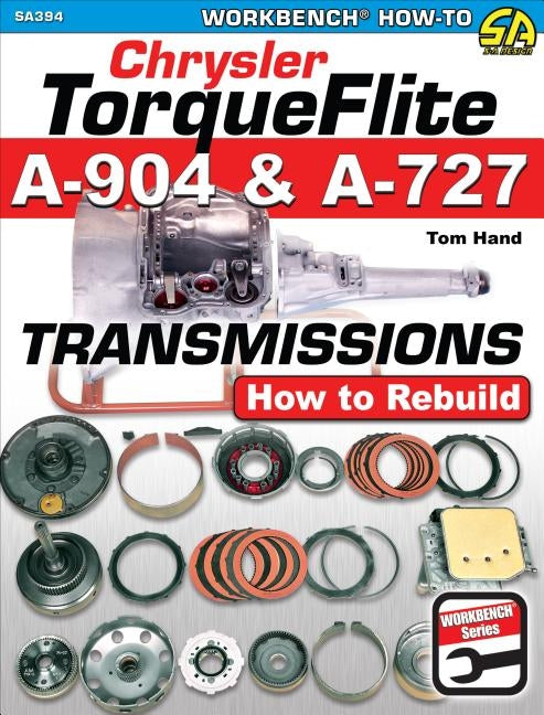 Chrysler Torqueflite A904 & A727: How to Rebuild Paperback Sa Design