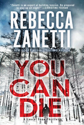 You Can Die by Zanetti, Rebecca