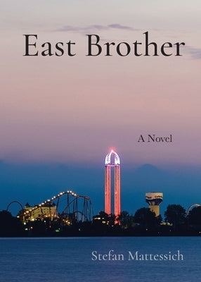 East Brother Paperback Stefan Mattessich