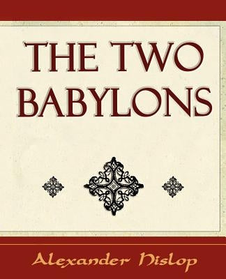 The Two Babylons Paperback Book Jungle