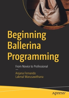 Beginning Ballerina Programming: From Novice to Professional Paperback Apress