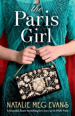 The Paris Girl: A beautiful, heart-wrenching love story set in 1920s Paris Paperback Bookouture