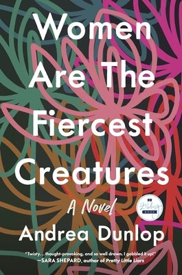 Paperback titled "Women Are the Fiercest Creatures" by Zibby Books, featuring a colorful cover with bold typography.