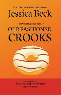 Old Fashioned Crooks Paperback Cozy Publishing