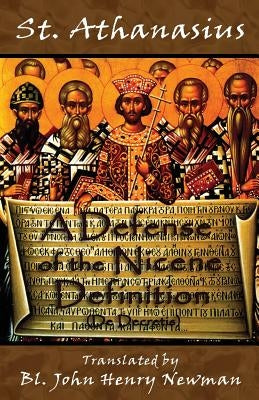 A Defense of the Nicene Definition: (De Decretis) Paperback Assumption Press