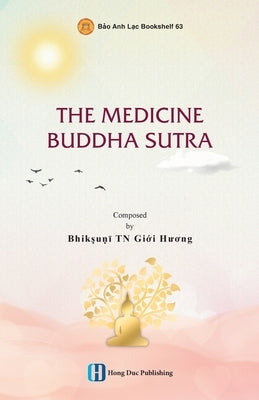 The Medicine Buddha Sutra Paperback Huong Sen Buddhist Temple