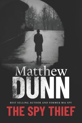 The Spy Thief Paperback Independently Published