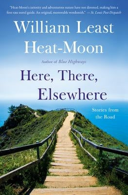Here, There, Elsewhere: Stories from the Road Paperback Back Bay Books