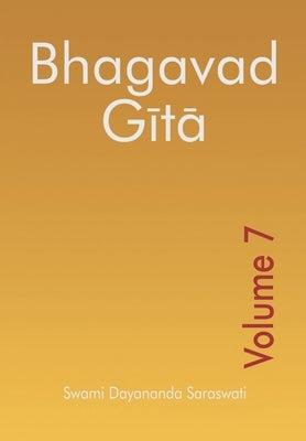 Bhagavad Gita - Volume 7 Paperback Arsha Vidya Research and Publication Trust