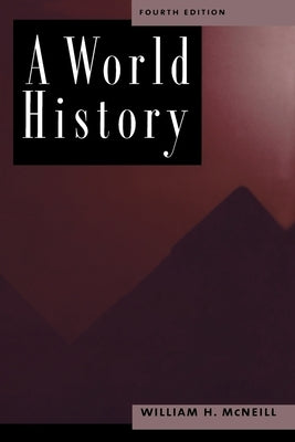 A World History, 4th Edition Paperback Oxford University Press, USA