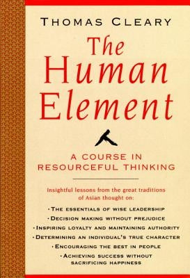 Human Element: A Course in Resourceful Thinking Paperback Shambhala