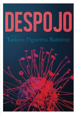 Despojo Paperback Flowersong Books