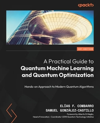 Paperback book titled "A Practical Guide to Quantum Machine Learning and Quantum Optimisation" by Packt Publishing, showing the cover.