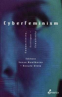 Cyberfeminism Paperback Spinifex Press
