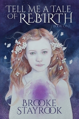 Tell Me A Tale of Rebirth: Book 1 Paperback Independently Published