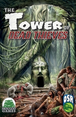 Tower of Dead Thieves OSR Paperback Frog God Games