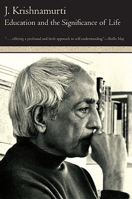 Paperback copy of "Education and the Significance of Life" by HarperOne, showing the book cover with title and author details.