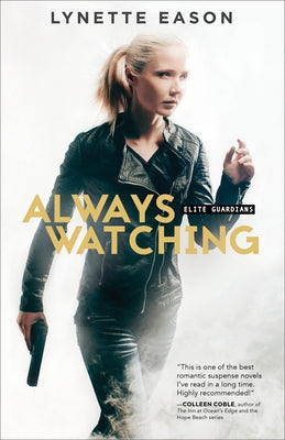 Always Watching Paperback Fleming H. Revell Company
