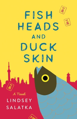 Fish Heads and Duck Skin She Writes Press