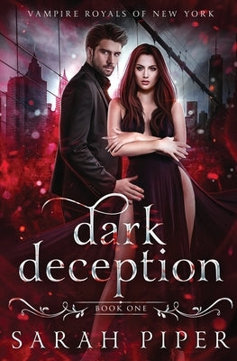 Dark Deception: A Vampire Romance Paperback Two Gnomes Media