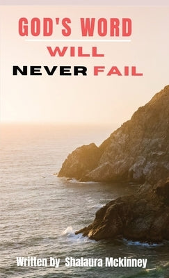 God's Word Will Never Fail: My Worship 31 Day Devotional Paperback Superior Publising LLC.