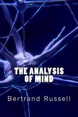 The Analysis of Mind Paperback Createspace Independent Publishing Platform