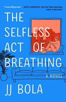 The Selfless Act of Breathing Paperback Washington Square Press