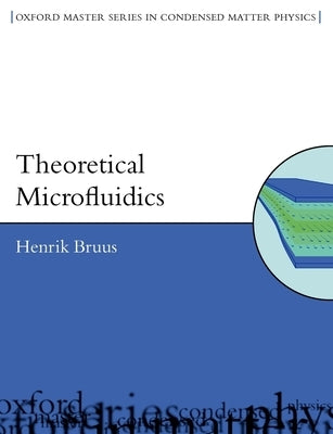 Theoretical Microfluidics Paperback Oxford University Press, USA