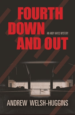 Fourth Down and Out: An Andy Hayes Mystery Paperback Ohio University Press