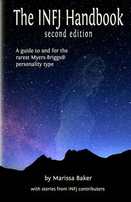 The INFJ Handbook: A guide to and for the rarest Myers-Briggs personality type Paperback Independently Published