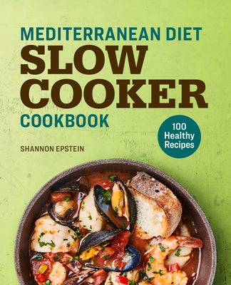 Paperback cookbook by Rockridge Press featuring Mediterranean diet slow cooker recipes with colorful dish photos and healthy ingredients.