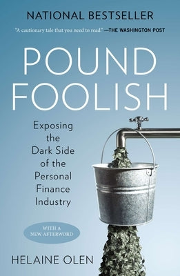 Pound Foolish: Exposing the Dark Side of the Personal Finance Industry Paperback Portfolio
