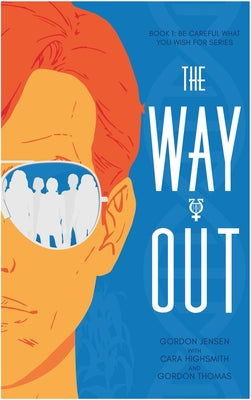The Way Out: A Novel Volume 1 Paperback Newtype