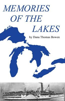 Memories of the Lakes Paperback Thunder Bay Press Michigan