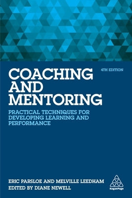 Coaching and Mentoring: Practical Techniques for Developing Learning and Performance Paperback Kogan Page