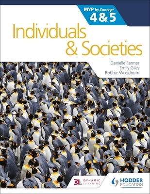 Individuals and Societies for the Ib Myp 4&5: By Concept Paperback Hodder Education
