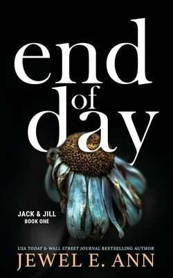 End of Day Paperback Jewel E. Ann LLC