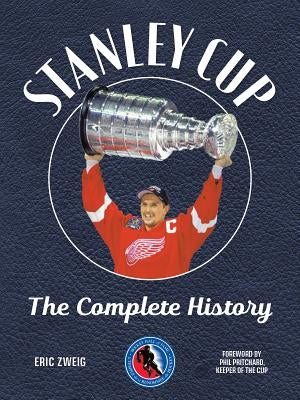 Stanley Cup: The Complete History Paperback Firefly Books